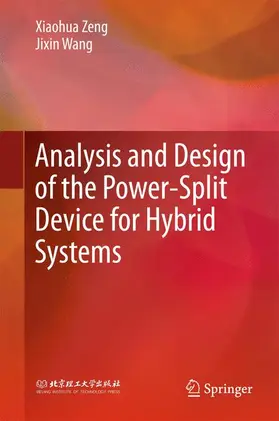 Wang / Zeng |  Analysis and Design of the Power-Split Device for Hybrid Systems | Buch |  Sack Fachmedien