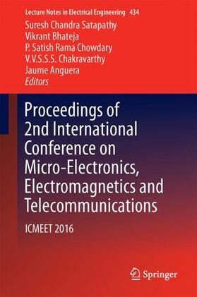 Satapathy / Bhateja / Anguera |  Proceedings of 2nd International Conference on Micro-Electronics, Electromagnetics and Telecommunications | Buch |  Sack Fachmedien