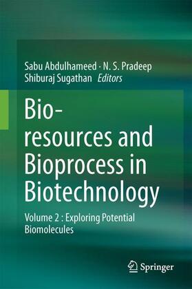 Sugathan / Abdulhameed / Pradeep |  Bioresources and Bioprocess in Biotechnology | Buch |  Sack Fachmedien