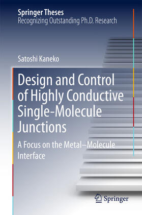 Kaneko |  Design and Control of Highly Conductive Single-Molecule Junctions | eBook | Sack Fachmedien