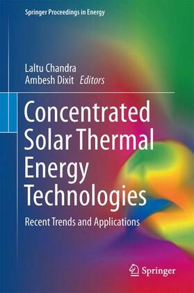 Dixit / Chandra |  Concentrated Solar Thermal Energy Technologies | Buch |  Sack Fachmedien