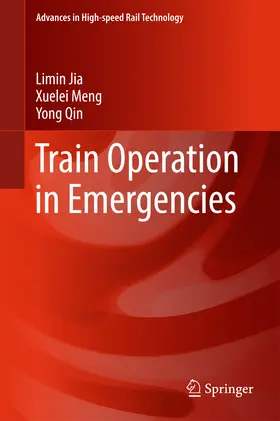 Jia / Meng / Qin | Train Operation in Emergencies | E-Book | sack.de