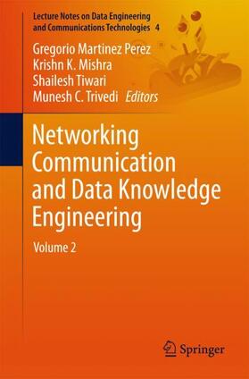 Perez / Trivedi / Mishra |  Networking Communication and Data Knowledge Engineering | Buch |  Sack Fachmedien