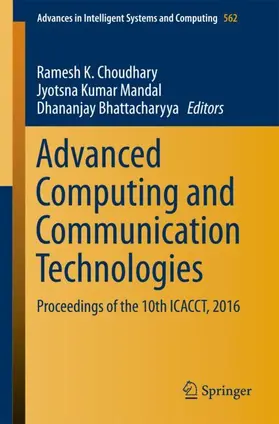 Choudhary / Bhattacharyya / Mandal |  Advanced Computing and Communication Technologies | Buch |  Sack Fachmedien