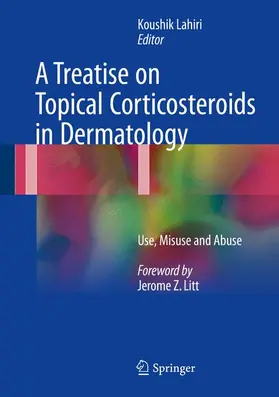 Lahiri |  A Treatise on Topical Corticosteroids in Dermatology | Buch |  Sack Fachmedien