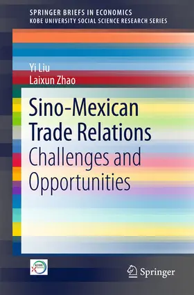 Liu / Zhao | Sino-Mexican Trade Relations | E-Book | sack.de