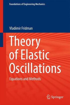 Fridman |  Theory of Elastic Oscillations | Buch |  Sack Fachmedien
