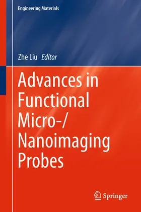 Liu |  Advances in Functional Micro-/Nanoimaging Probes | eBook | Sack Fachmedien