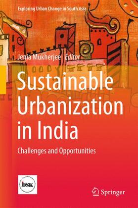 Mukherjee |  Sustainable Urbanization in India | Buch |  Sack Fachmedien