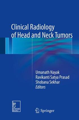 Nayak / Sekhar / Satya Prasad |  Clinical Radiology of Head and Neck Tumors | Buch |  Sack Fachmedien