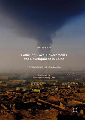 Nie |  Collusion, Local Governments and Development in China | Buch |  Sack Fachmedien