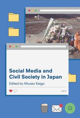 Kaigo |  Social Media and Civil Society in Japan | Buch |  Sack Fachmedien