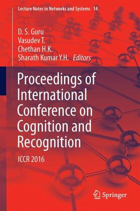 Guru / Kumar / Vasudev |  Proceedings of International Conference on Cognition and Recognition | Buch |  Sack Fachmedien