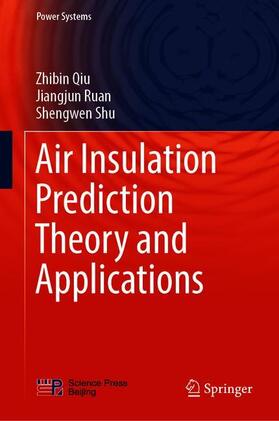 Qiu / Ruan / Shu |  Air Insulation Prediction Theory and Applications | Buch |  Sack Fachmedien