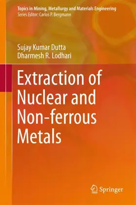 Lodhari / Dutta |  Extraction of Nuclear and Non-ferrous Metals | Buch |  Sack Fachmedien