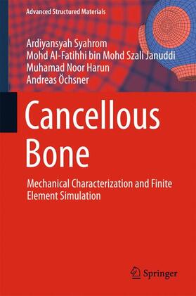Syahrom / Al-Fatihhi bin Mohd Szali Januddi / Harun |  Cancellous Bone | Buch |  Sack Fachmedien