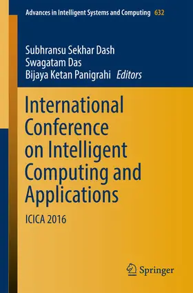 Dash / Das / Panigrahi |  International Conference on Intelligent Computing and Applications | eBook | Sack Fachmedien