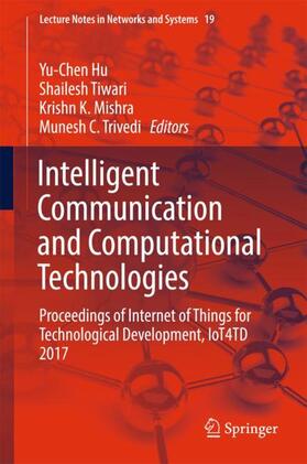 Hu / Trivedi / Tiwari |  Intelligent Communication and Computational Technologies | Buch |  Sack Fachmedien