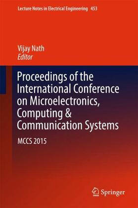 Nath |  Proceedings of the International Conference on Microelectronics, Computing & Communication Systems | Buch |  Sack Fachmedien