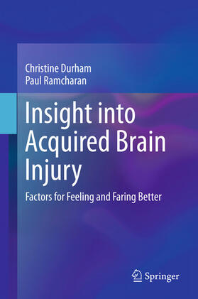 Durham / Ramcharan |  Insight into Acquired Brain Injury | eBook | Sack Fachmedien