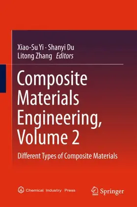 Yi / Zhang / Du |  Composite Materials Engineering, Volume 2 | Buch |  Sack Fachmedien