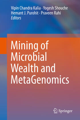 Kalia / Shouche / Purohit |  Mining of Microbial Wealth and MetaGenomics | eBook | Sack Fachmedien