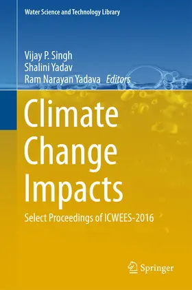 Singh / Yadav / Yadava |  Climate Change Impacts | eBook | Sack Fachmedien