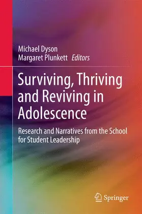 Plunkett / Dyson |  Surviving, Thriving and Reviving in Adolescence | Buch |  Sack Fachmedien