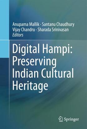 Mallik / Srinivasan / Chaudhury |  Digital Hampi: Preserving Indian Cultural Heritage | Buch |  Sack Fachmedien