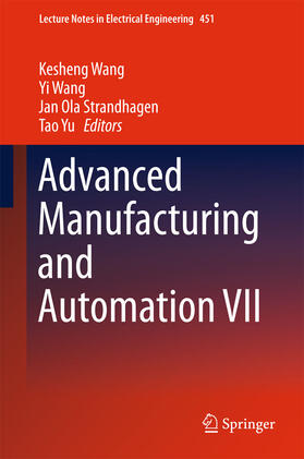 Wang / Strandhagen / Yu |  Advanced Manufacturing and Automation VII | eBook | Sack Fachmedien