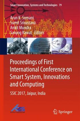 Somani / Rawat / Srivastava |  Proceedings of First International Conference on Smart System, Innovations and Computing | Buch |  Sack Fachmedien