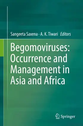 Tiwari / Saxena |  Begomoviruses: Occurrence and Management in Asia and Africa | Buch |  Sack Fachmedien