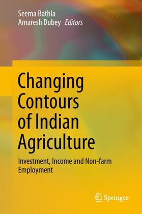 Dubey / Bathla |  Changing Contours of Indian Agriculture | Buch |  Sack Fachmedien