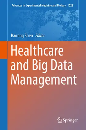 Shen |  Healthcare and Big Data Management | eBook | Sack Fachmedien