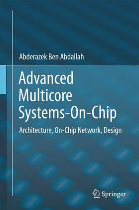 Ben Abdallah |  Advanced Multicore Systems-On-Chip | Buch |  Sack Fachmedien
