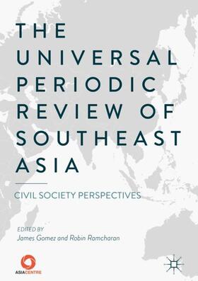 Ramcharan / Gomez |  The Universal Periodic Review of Southeast Asia | Buch |  Sack Fachmedien