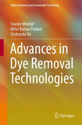 Mondal / De / Purkait |  Advances in Dye Removal Technologies | Buch |  Sack Fachmedien