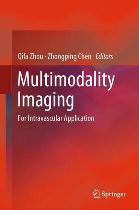 Chen / Zhou |  Multimodality Imaging | Buch |  Sack Fachmedien