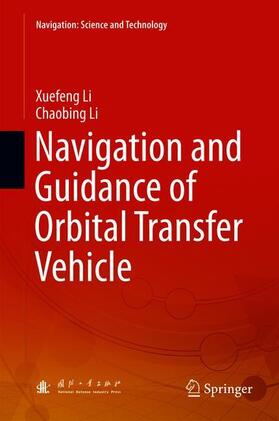 Li |  Navigation and Guidance of Orbital Transfer Vehicle | Buch |  Sack Fachmedien