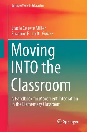 Lindt / Miller |  Moving INTO the Classroom | Buch |  Sack Fachmedien