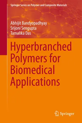 Bandyopadhyay / Sengupta / Das |  Hyperbranched Polymers for Biomedical Applications | eBook | Sack Fachmedien