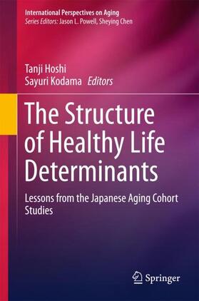 Kodama / Hoshi |  The Structure of Healthy Life Determinants | Buch |  Sack Fachmedien