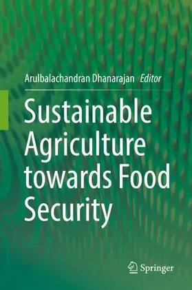 Dhanarajan |  Sustainable Agriculture towards Food Security | Buch |  Sack Fachmedien