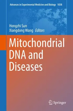 Wang / Sun |  Mitochondrial DNA and Diseases | Buch |  Sack Fachmedien