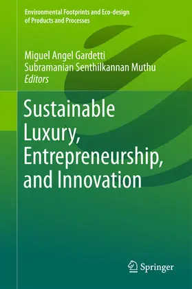 Gardetti / Muthu |  Sustainable Luxury, Entrepreneurship, and Innovation | eBook | Sack Fachmedien