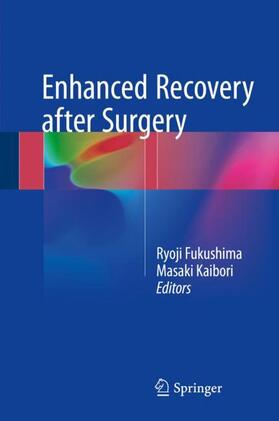 Kaibori / Fukushima |  Enhanced Recovery after Surgery | Buch |  Sack Fachmedien
