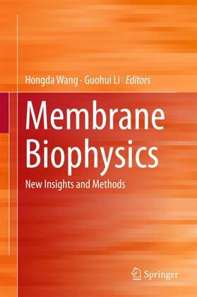 Li / Wang |  Membrane Biophysics | Buch |  Sack Fachmedien