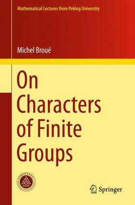 Broué |  On Characters of Finite Groups | Buch |  Sack Fachmedien