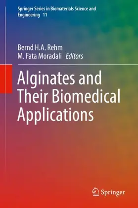 Moradali / Rehm |  Alginates and Their Biomedical Applications | Buch |  Sack Fachmedien