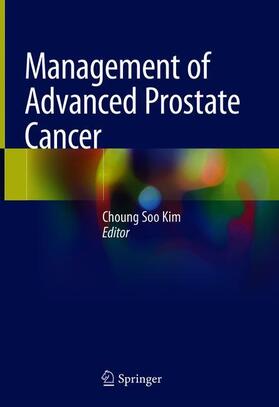 Kim |  Management of Advanced Prostate Cancer | Buch |  Sack Fachmedien